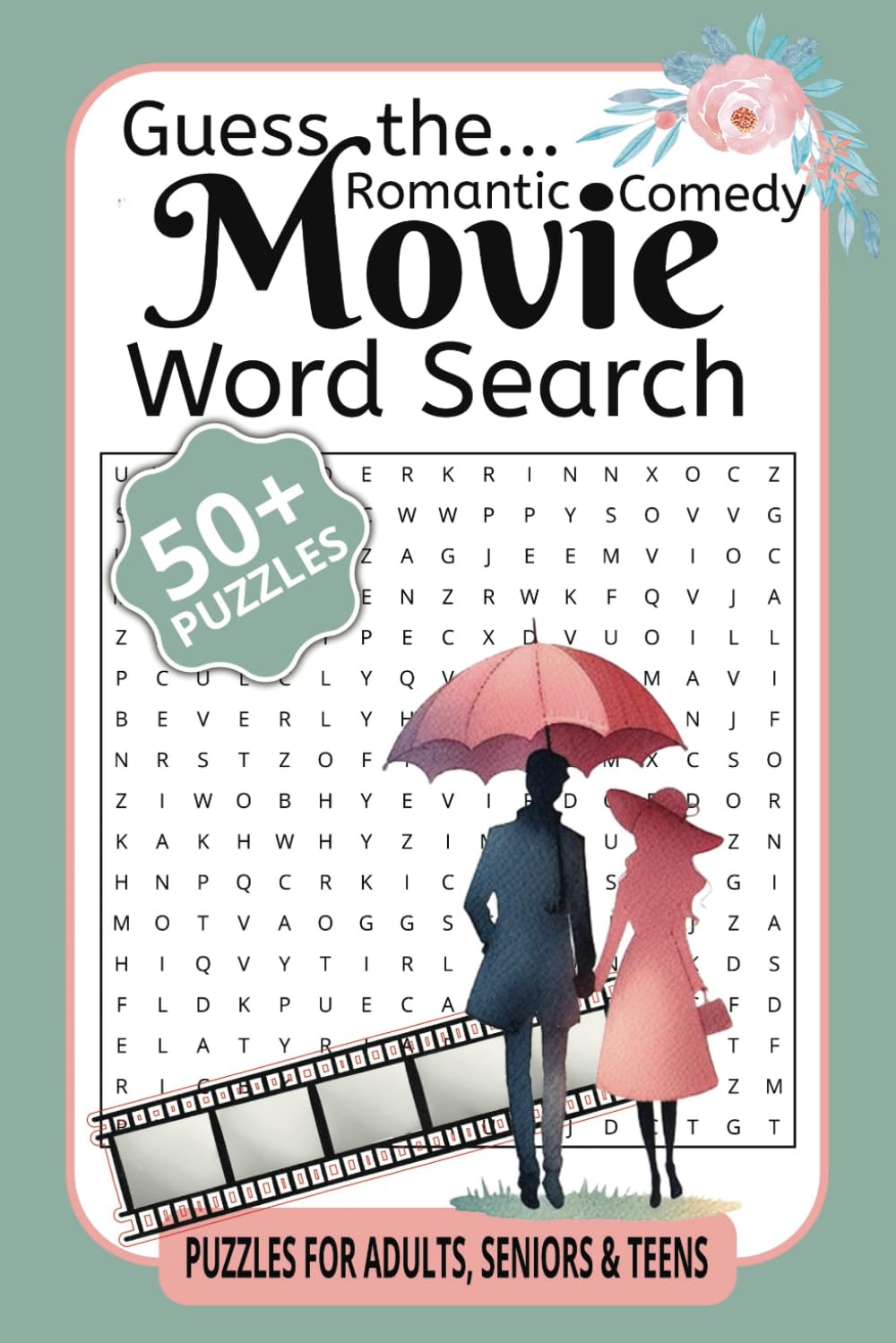 Guess the Romantic Comedy Movie Word Search: Enjoy Puzzles with Love and Laughter (Guess the Movie: A Word Search Challenge Collection)