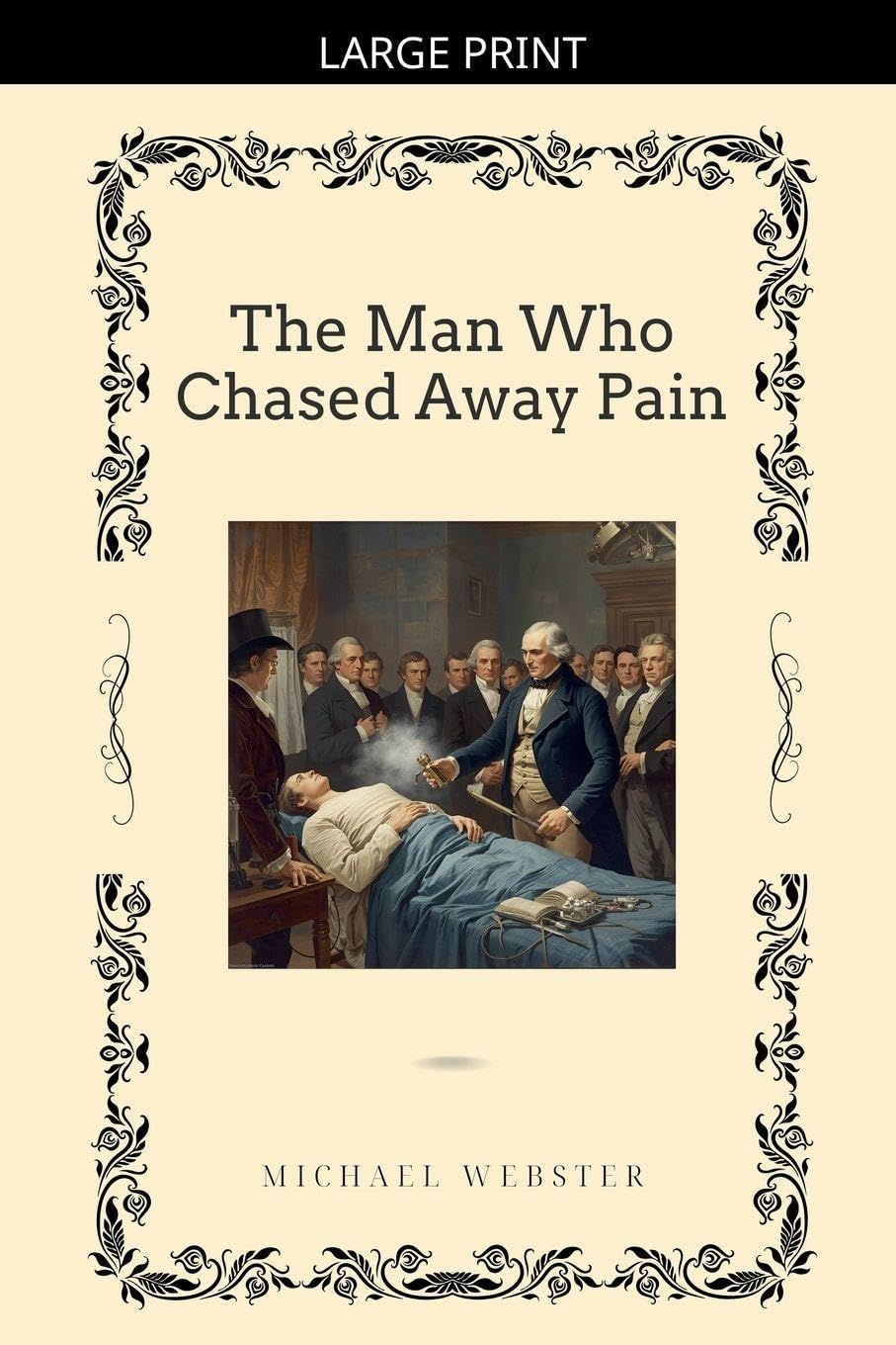 The Man Who Chased Away Pain