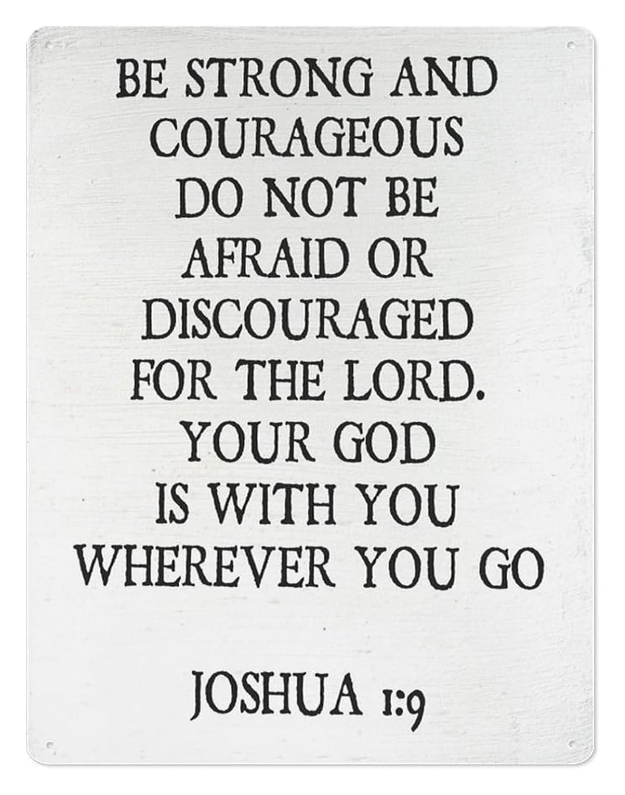 Fnyuvnfaf One Color Minimalist Scripture Metal Tin Sign Be Strong And Courageous Simple Typography Decor For Hallway Dorm Room 8 X 12 In