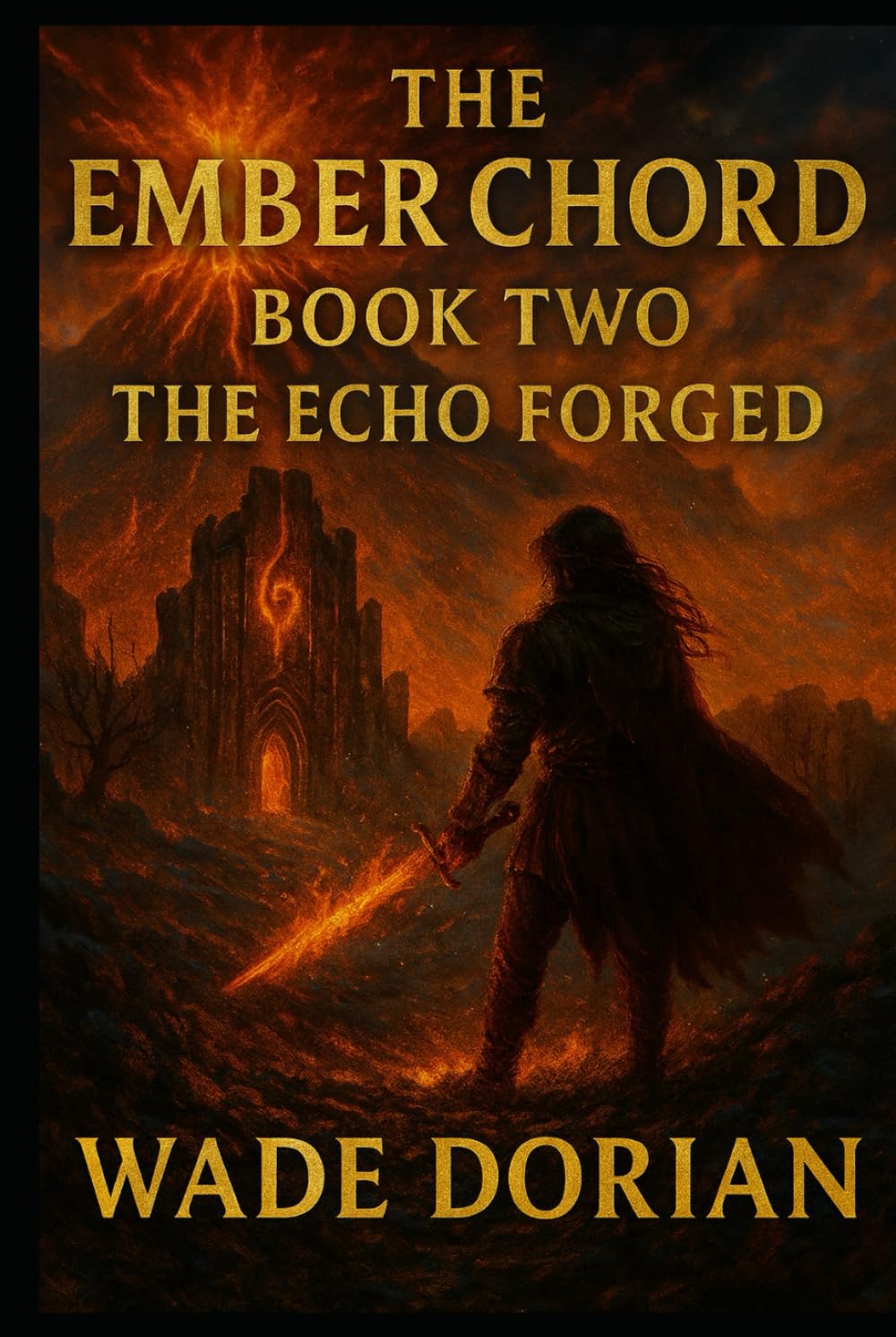 The Ember Chord: Book Two: The Echo Forged