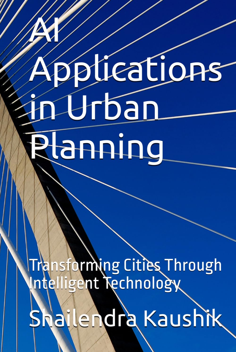 AI Applications in Urban Planning: Transforming Cities Through Intelligent Technology