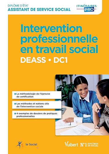 Intervention professionnelle en travail social - DEASS - DC1: Diplôme d'État d'Assistant de service social