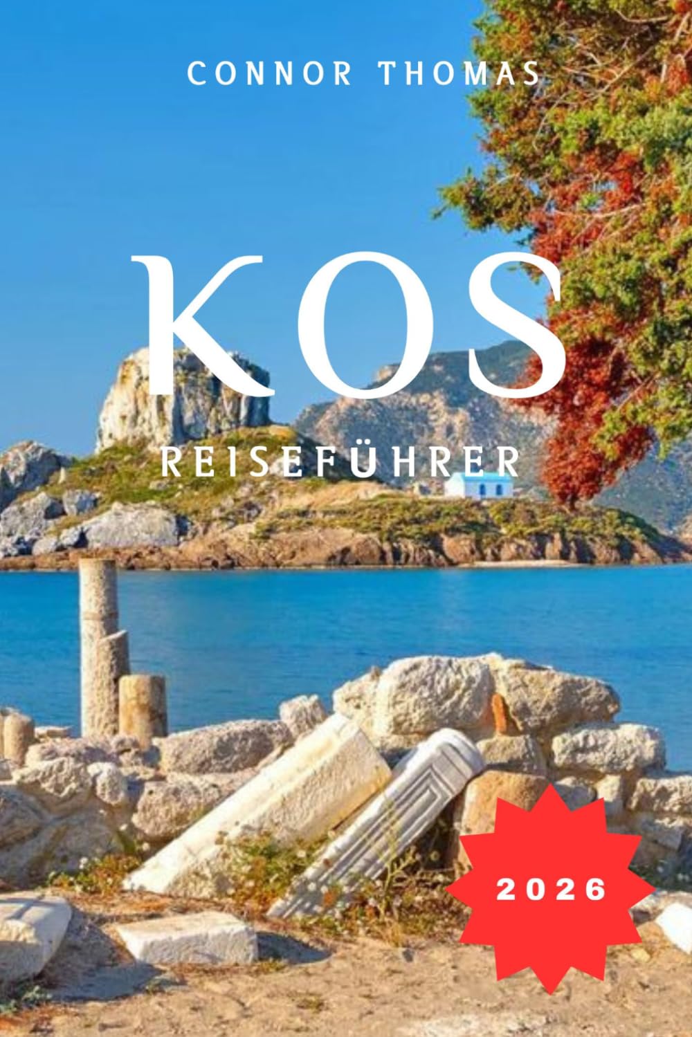 KOS REISEFÜHRER 2026: Ein praktischer Leitfaden zum antiken Erbe, zur Schönheit der Küste und zum authentischen griechischen Leben