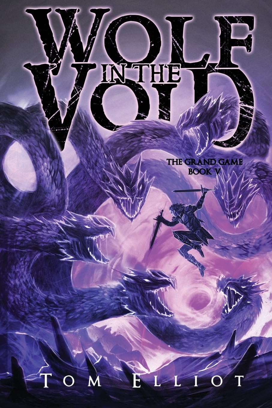 Wolf in the Void, The Grand Game, Book 5: A Dark Fantasy LitRPG Adventure