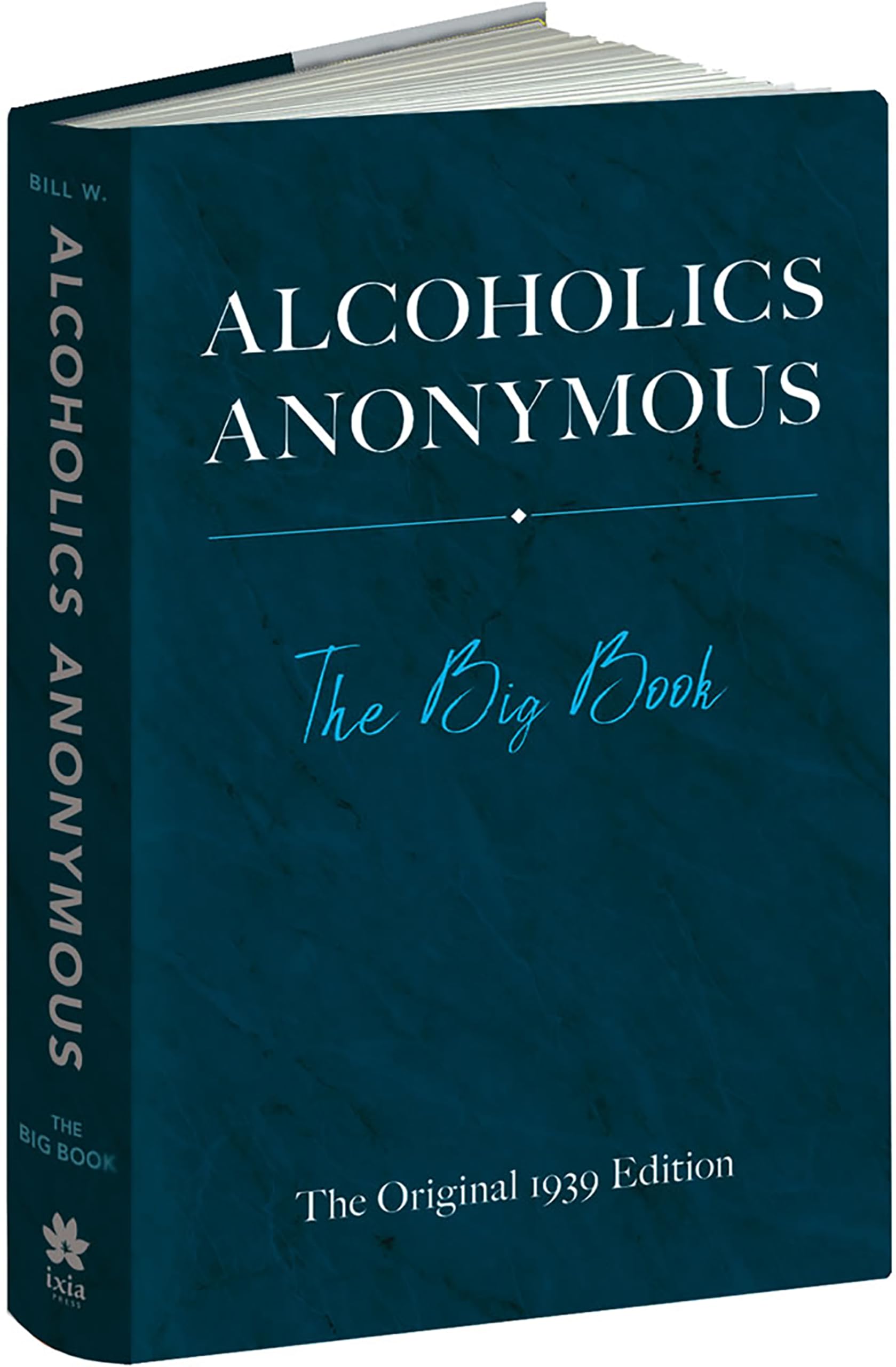 ALCOHOLICS ANONYMOUS 第三版 ALCOHOLICS ANONYMOUS 第三版 ALCOHOLICS ANONYMOUS 3rd Edition