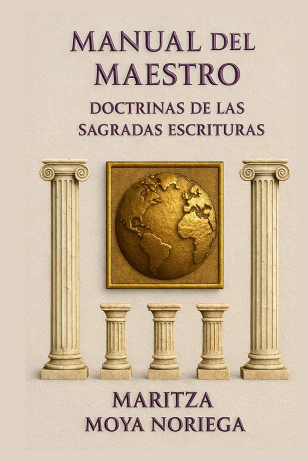 Manual del Maestro: Doctrinas de las Sagradas Escrituras.
