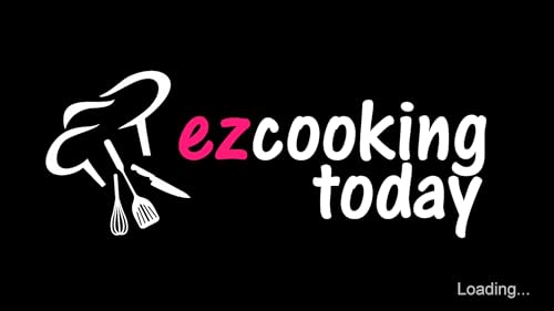EZ Cooking Today