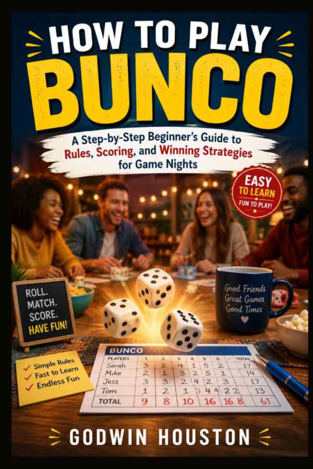 How to Play Bunco: A Step-by-Step Beginner’s Guide to Rules, Scoring, and Winning Strategies for Game Nights