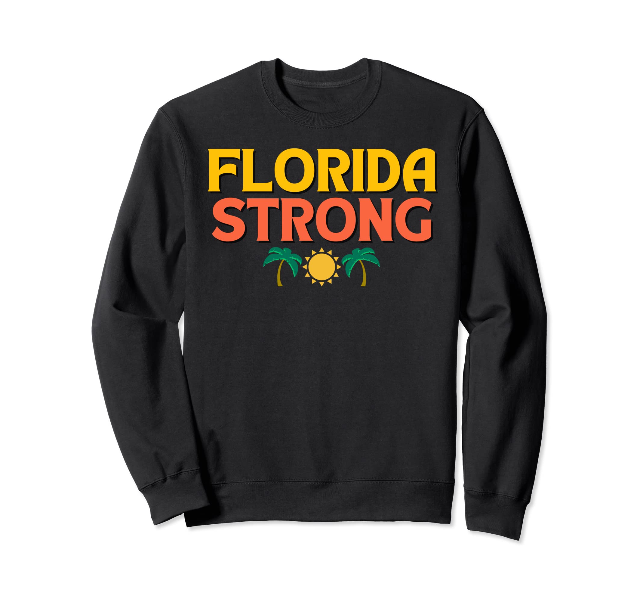 Florida Strong I Love Florida Support Sweatshirt