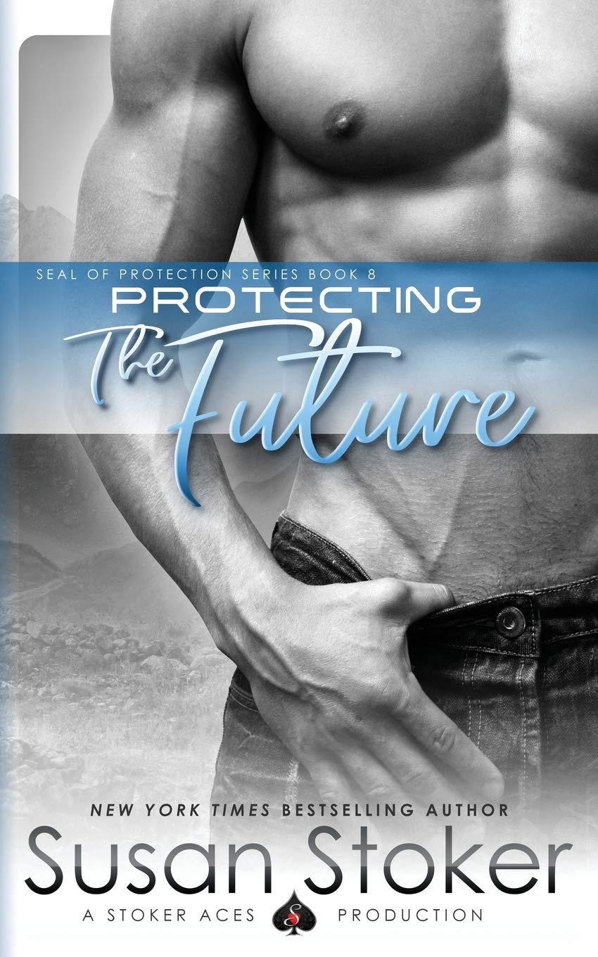 Protecting the Future: Volume 8 (SEAL of Protection)