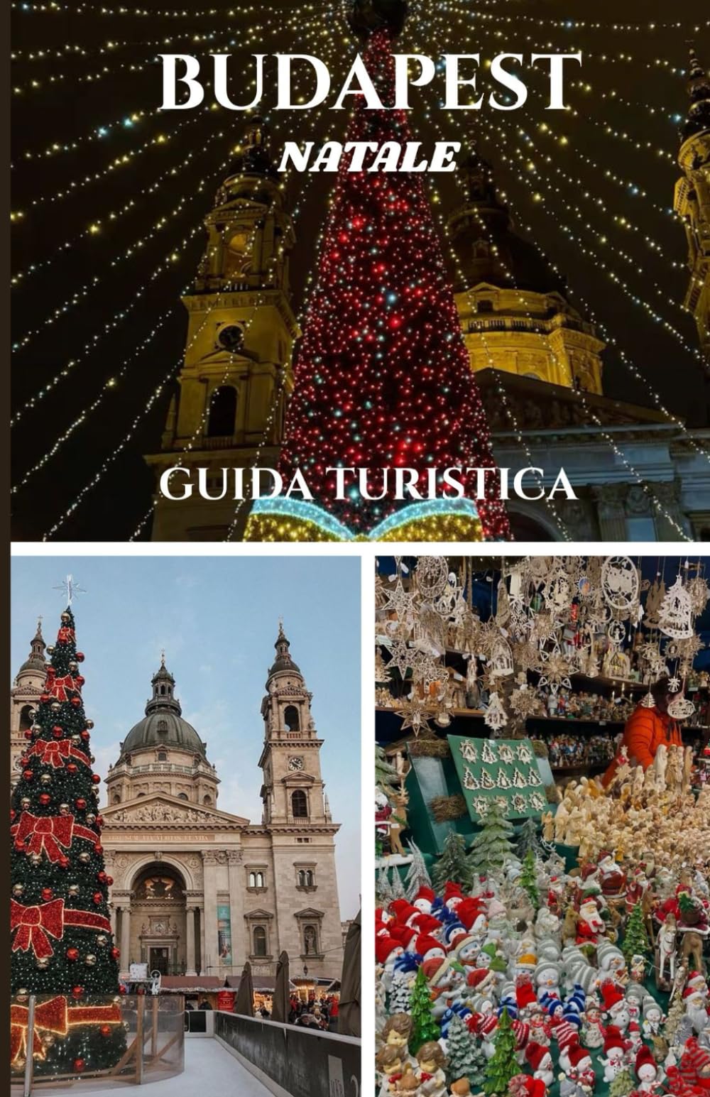 BUDAPEST NATALE GUIDA TURISTICA