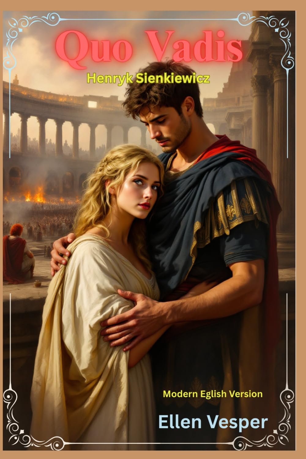 Quo Vadis: Modern English Version