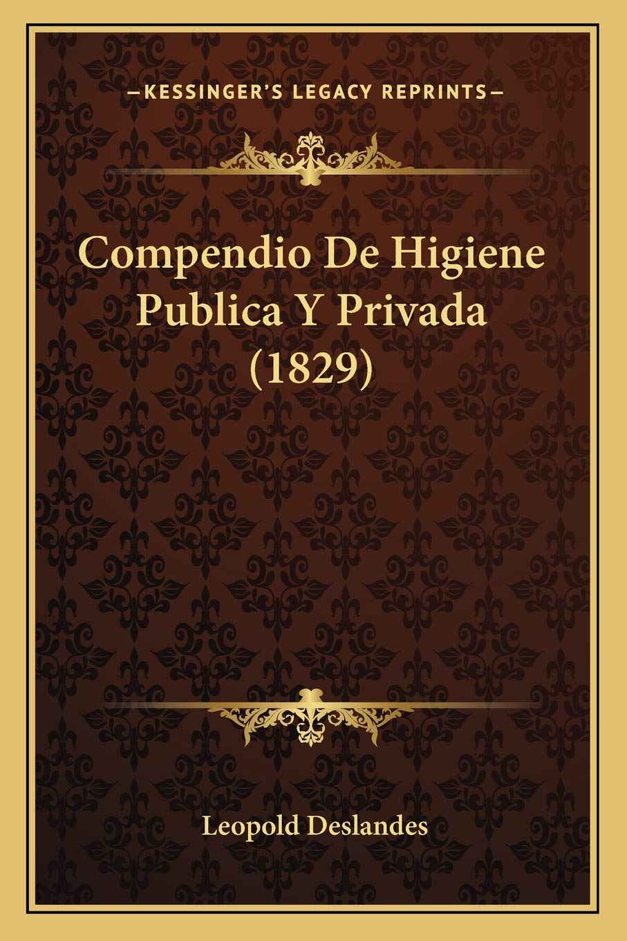 Compendio De Higiene Publica Y Privada (1829)