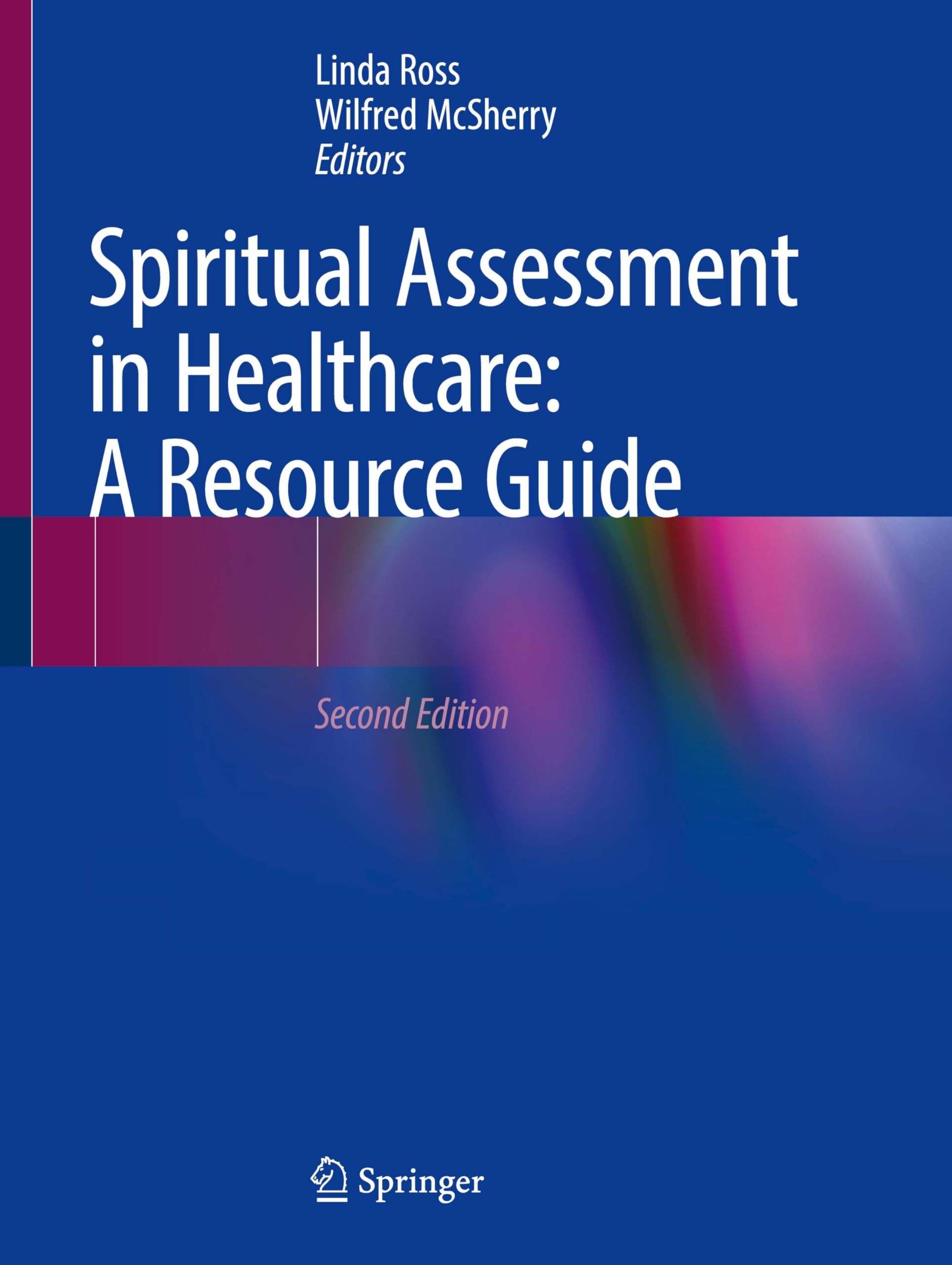 Spiritual Assessment in Healthcare: A Resource Guide - 9783031785740