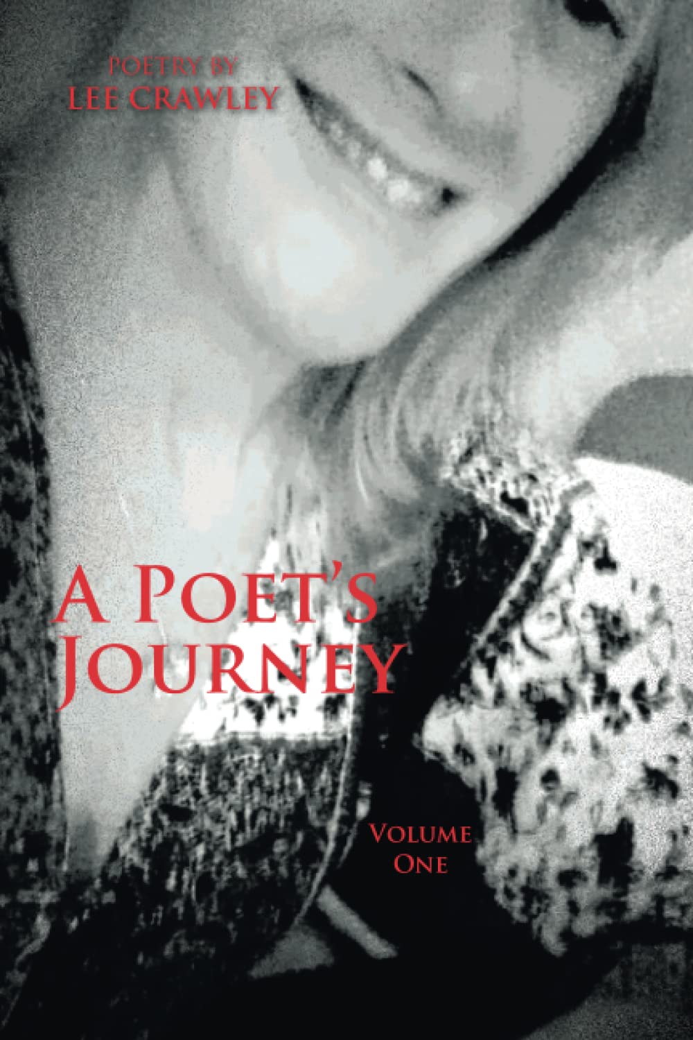 A Poet's Journey: Volume One: 1