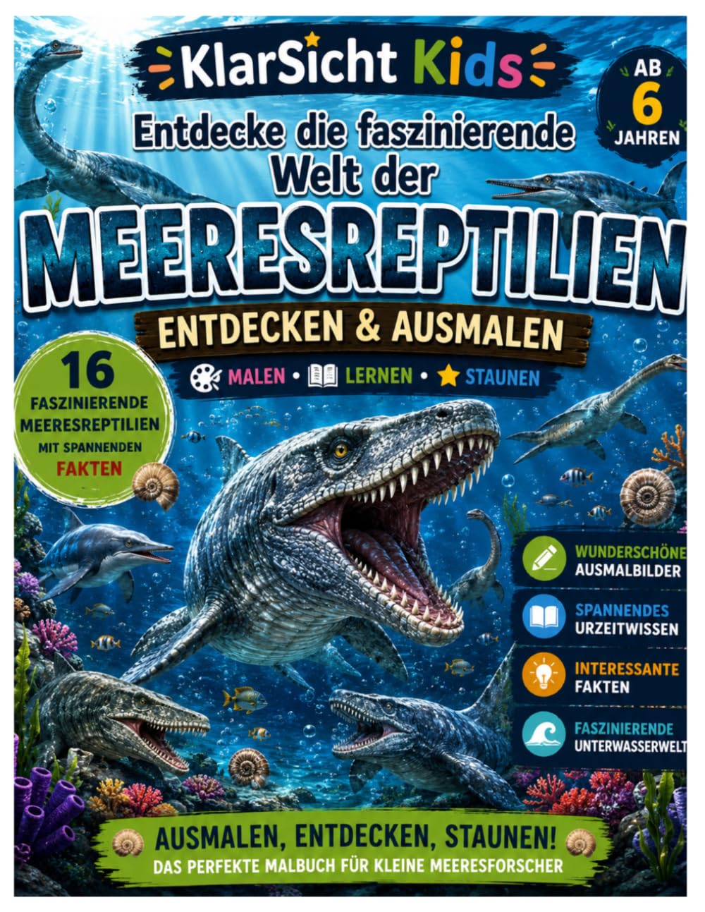Meeresreptilien entdecken & ausmalen: 16 faszienierenden Urzeit-Meeresreptilien mit spannenden Fakten und wunderschönen Ausmalbildern. Lernen, Entdecken und Kreativsein ab 6 Jahren