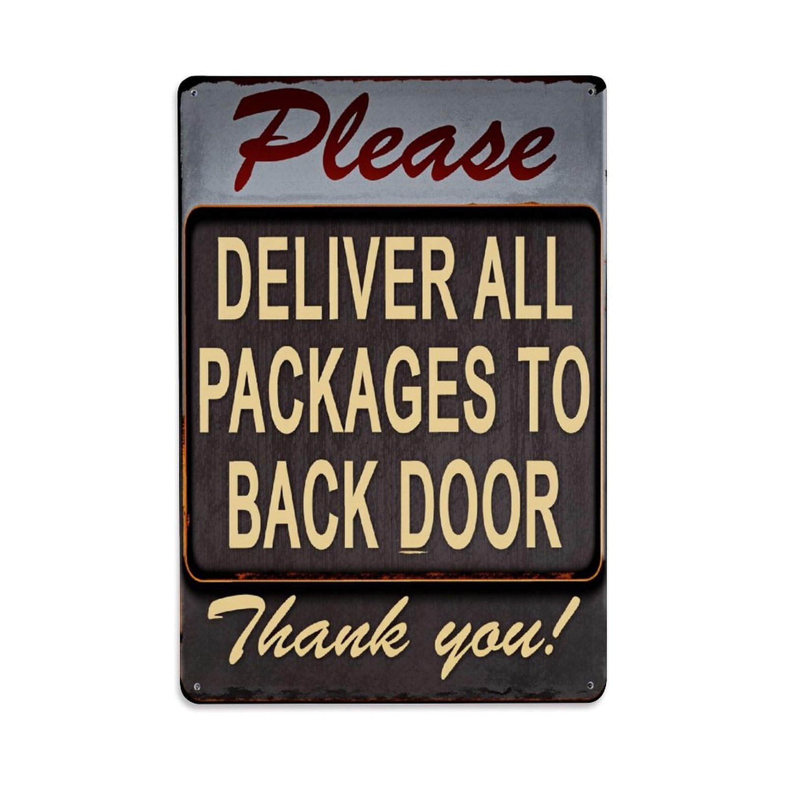 Lzwbntey Vintage Please Deliver All Packages To Back Door Thank You Metal Tin Sign Retro Wall Decor For Home Bar Garage Cafe, Indoor & Outdoor Decorative Metal Poster, 8X12 Inch