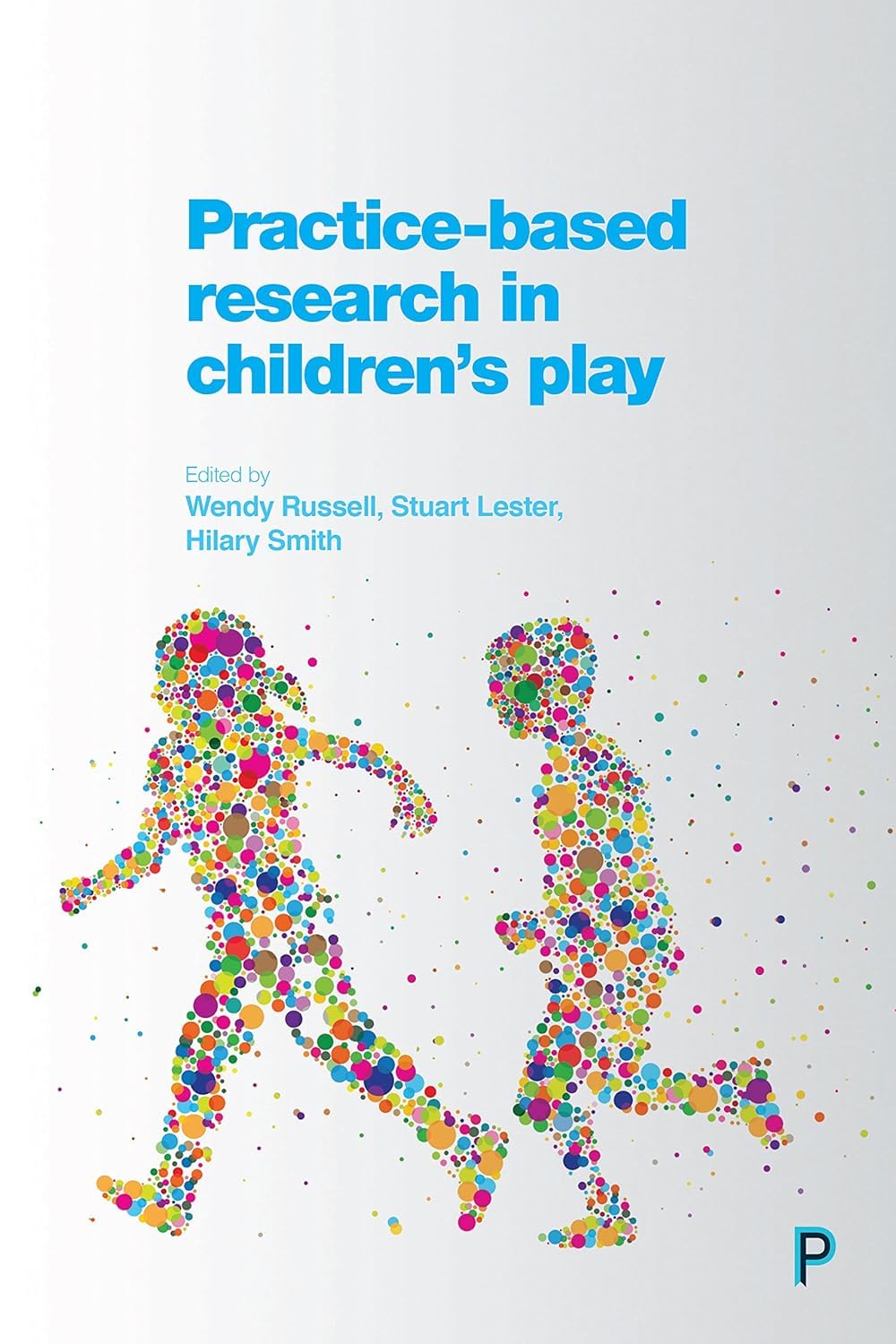Buy Practice-Based Research in Children's Play — BookShops.in