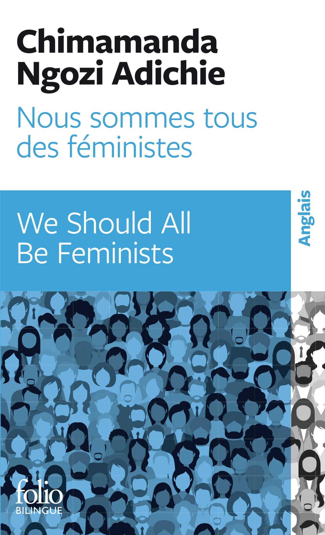 Nous sommes tous des féministes / We should all be feminists