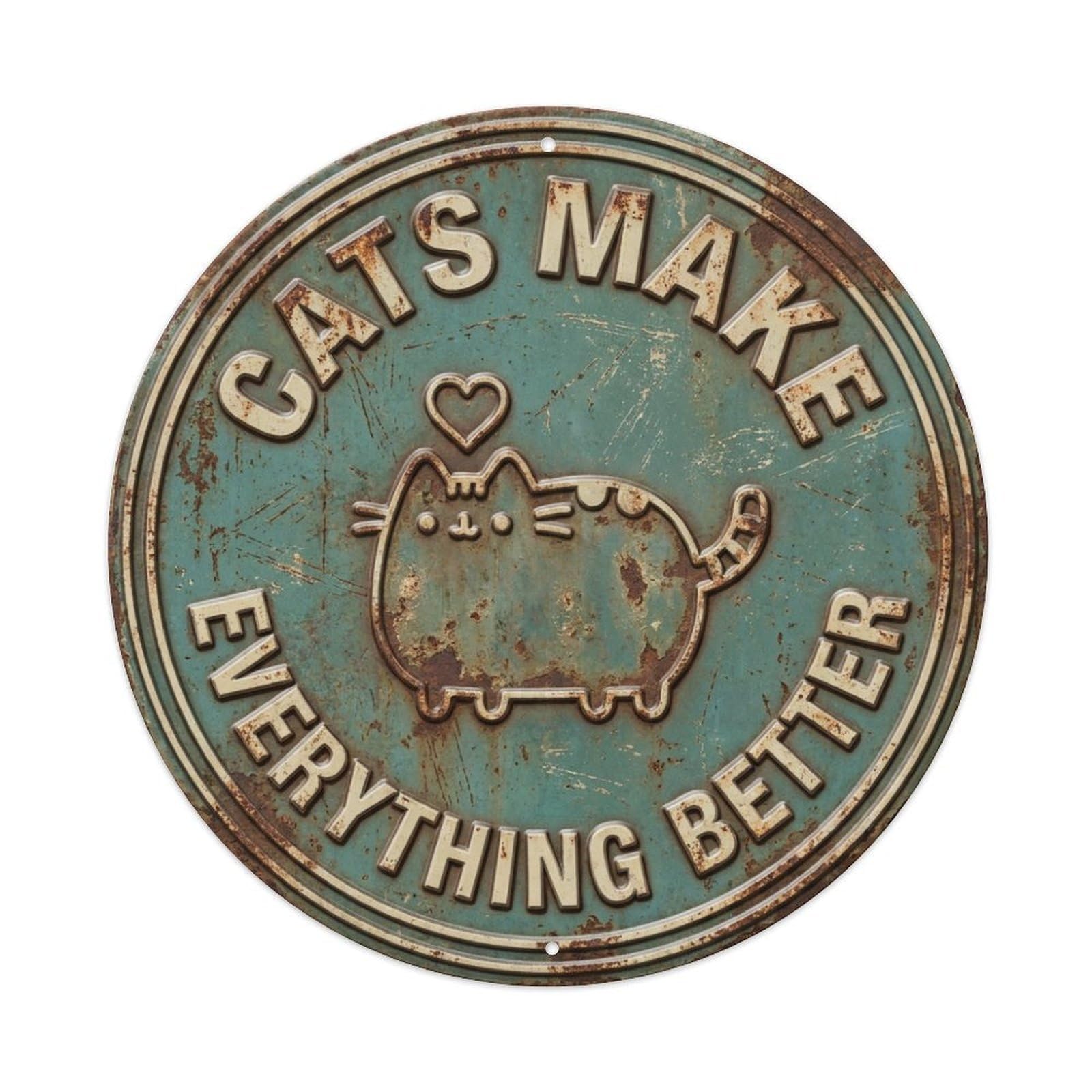Vintage Cats Make Everything Better Feline Metal Tin Sign Plaque Wall Decor for Cafe, Club, Garden Round Metal Poster 8x8Inch