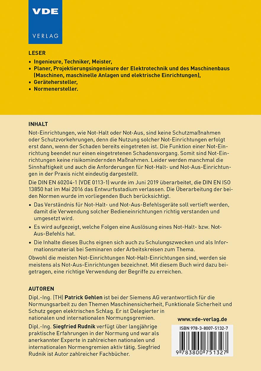 Not-Halt oder Not-Aus?: Eine Erläuterung unter Berücksichtigung von DIN EN 60204-1 (VDE 0113-1):2019-06 und DIN EN ISO 13850:2016-05 ... (VDE-Schriftenreihe – Normen verständlich)