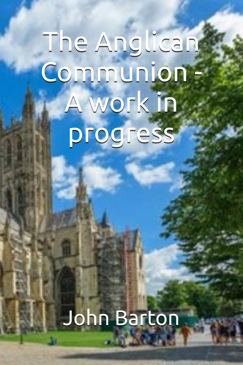 The Anglican Communion: A work in progress