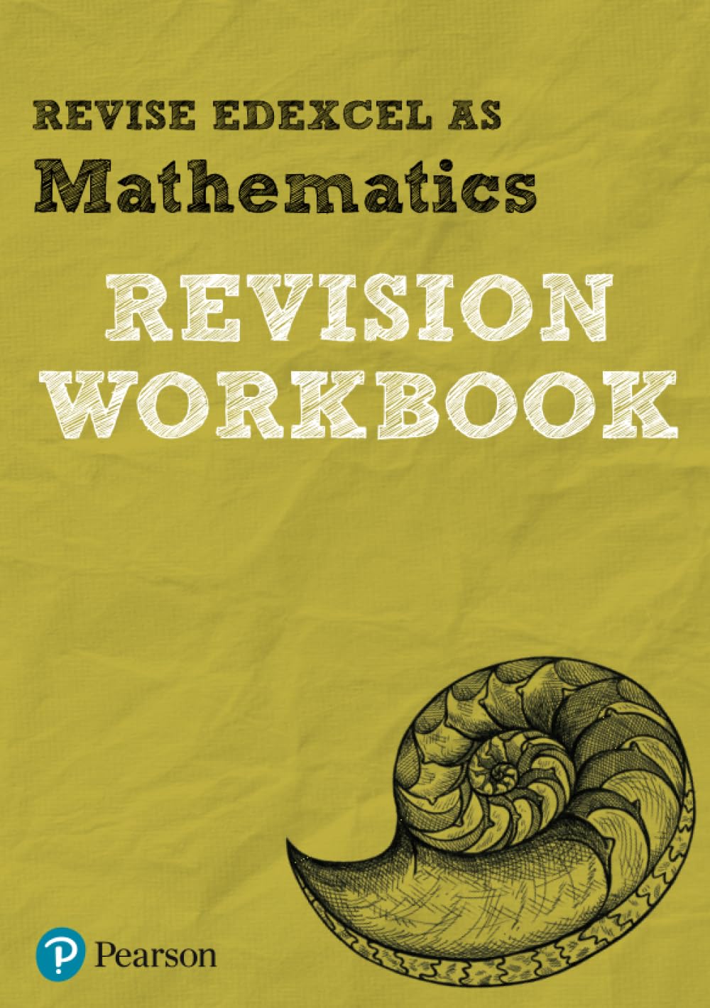 REVISE EDEXCEL AS Mathematics REVISION WORKBOOK - for 2025, 2026 exams: REVISION WORKBOOK (Pearson Revise)