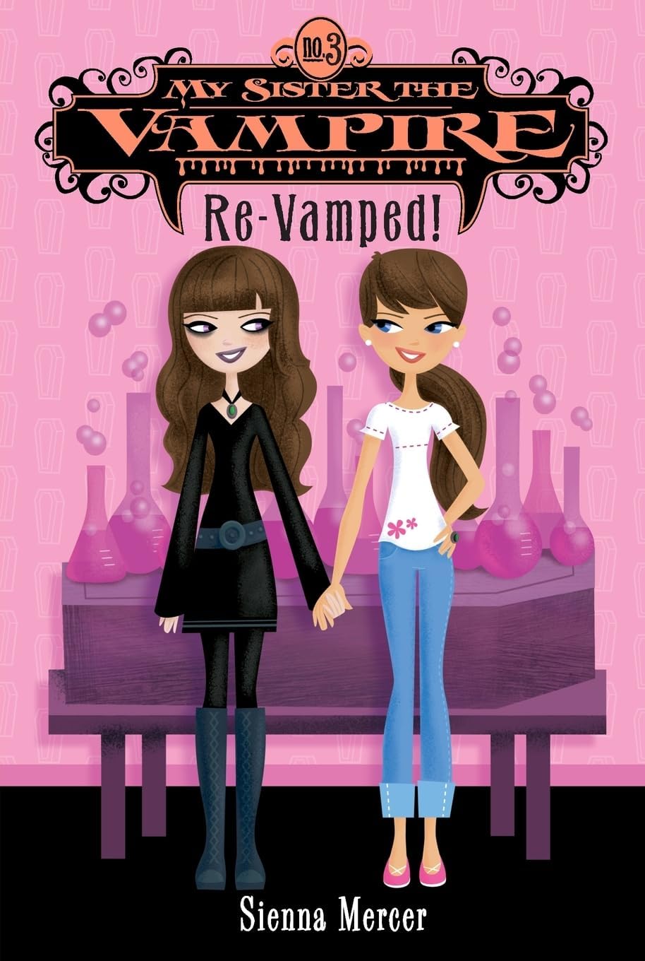 Re-vamped: 3 (My Sister the Vampire)