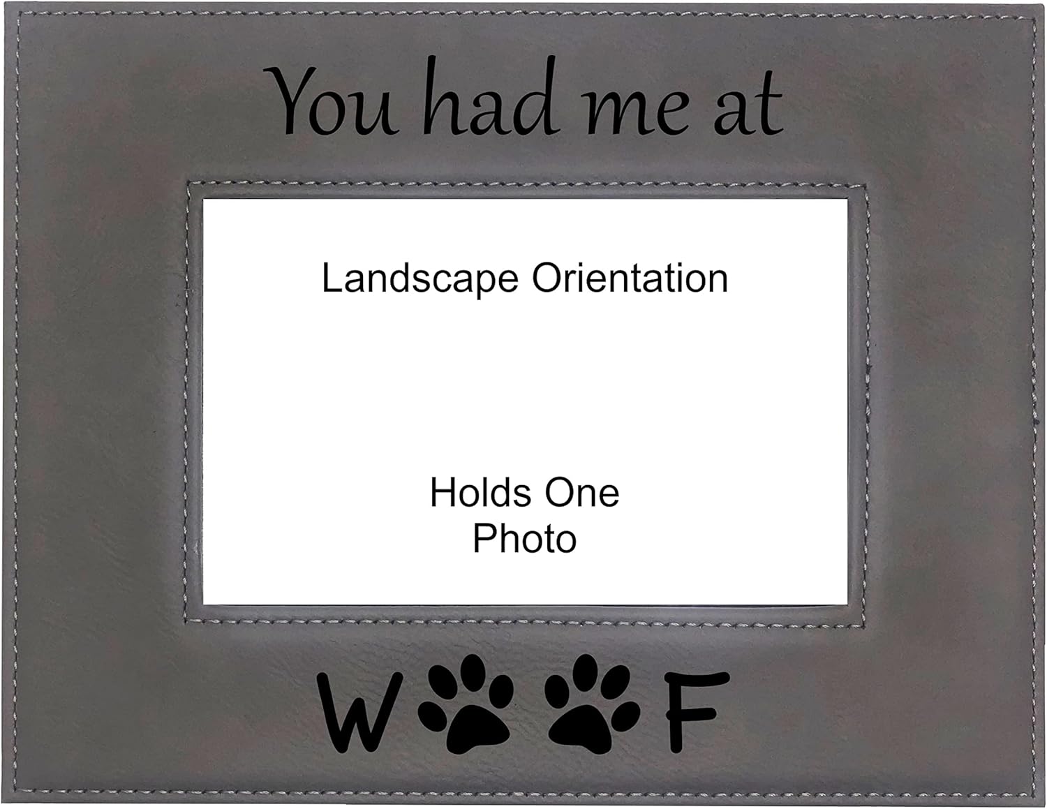 Pet Frame You had me at Woof Engraved Leatherette Picture Frame (4x6 Landscape, Gray)