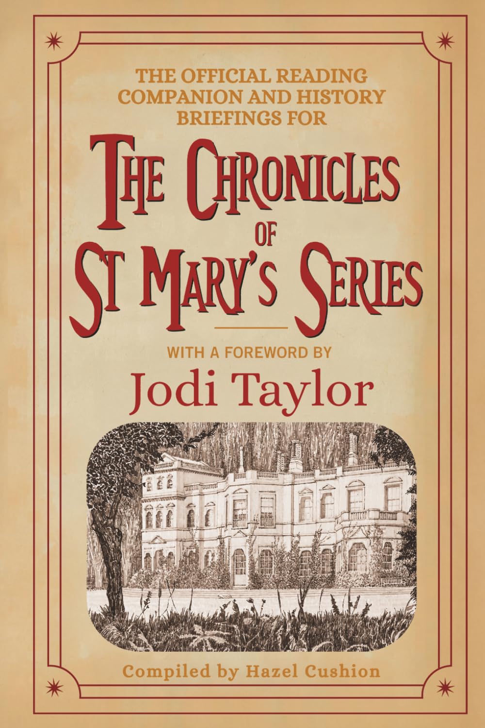 The Official Reading Companion and History Briefings for The Chronicles of St Mary's series