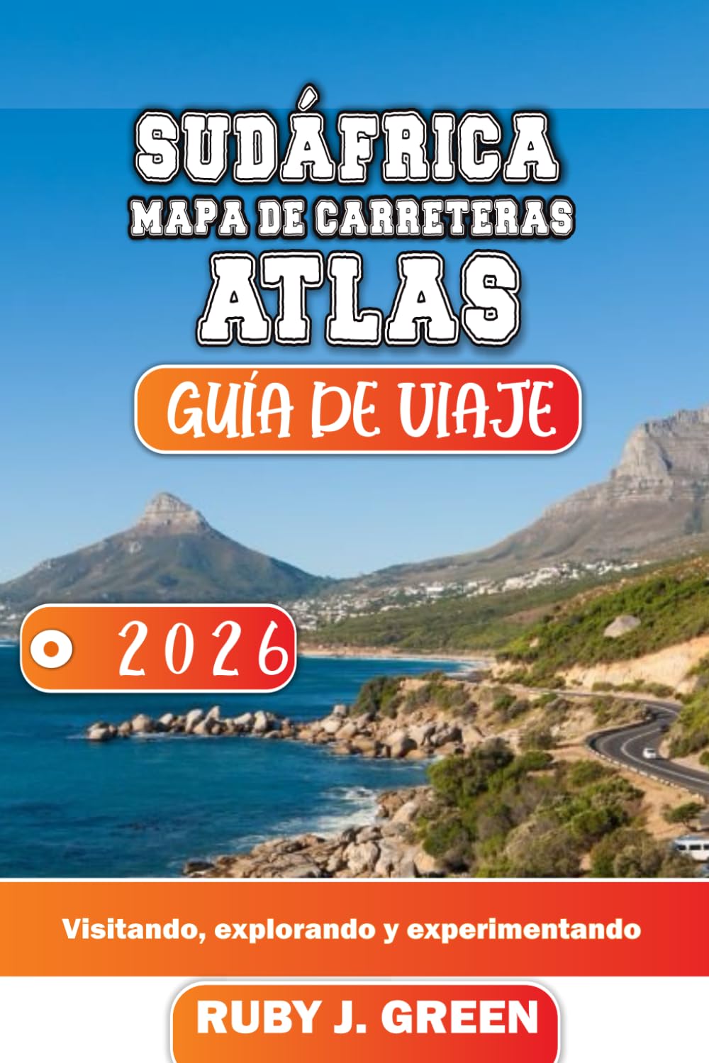 Compare sudáfrica guía de viaje 2026: explora ciudades vibrantes, safaris  impresionantes, viajes panorámicos por carretera, sabores locales y viajes  culturales por la nación del arcoíris. products from over 5,000 stores, image size:1000x1499