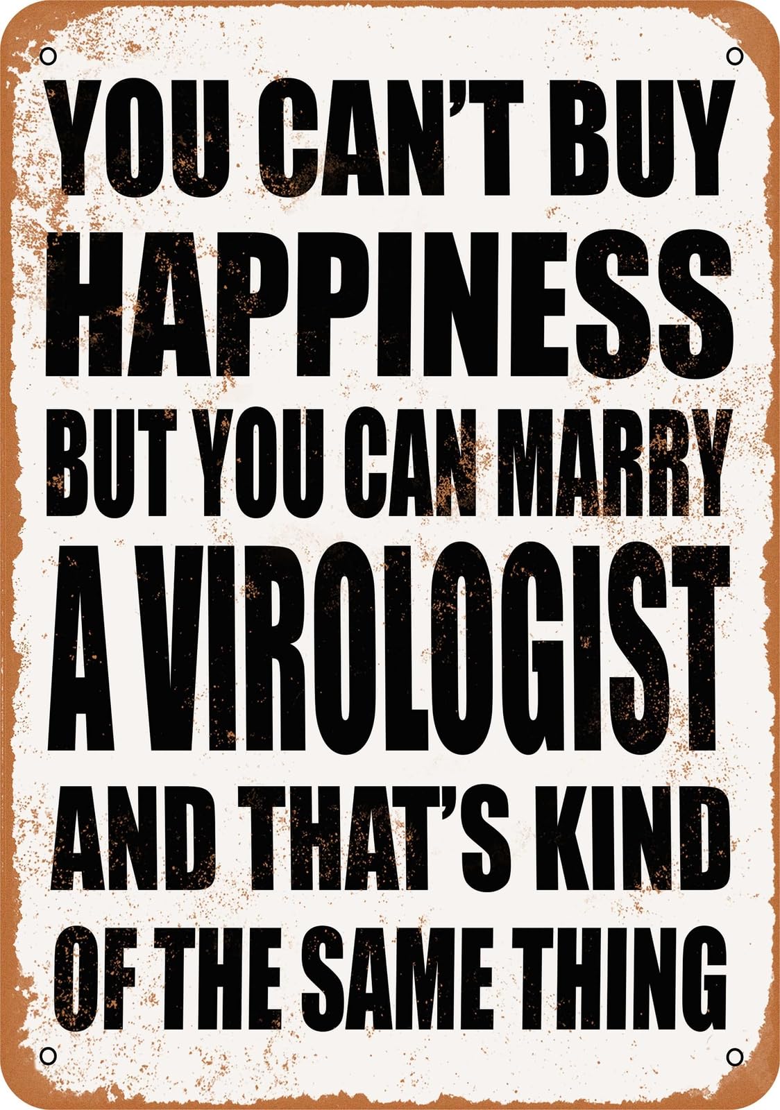 Metal Sign - Marry a VIROLOGIST - Vintage Look home decor