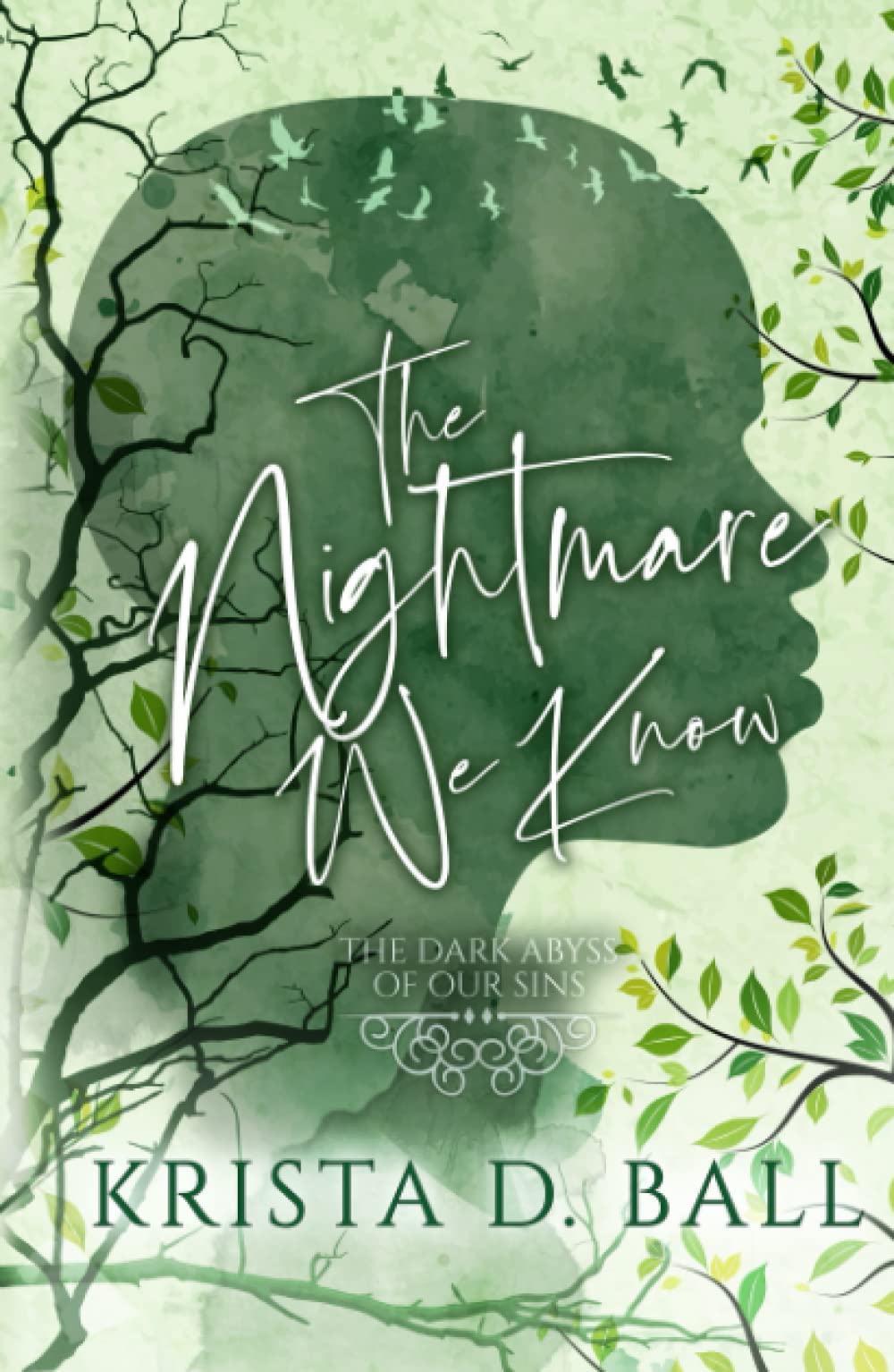 The Nightmare We Know (The Dark Abyss of Our Sins)