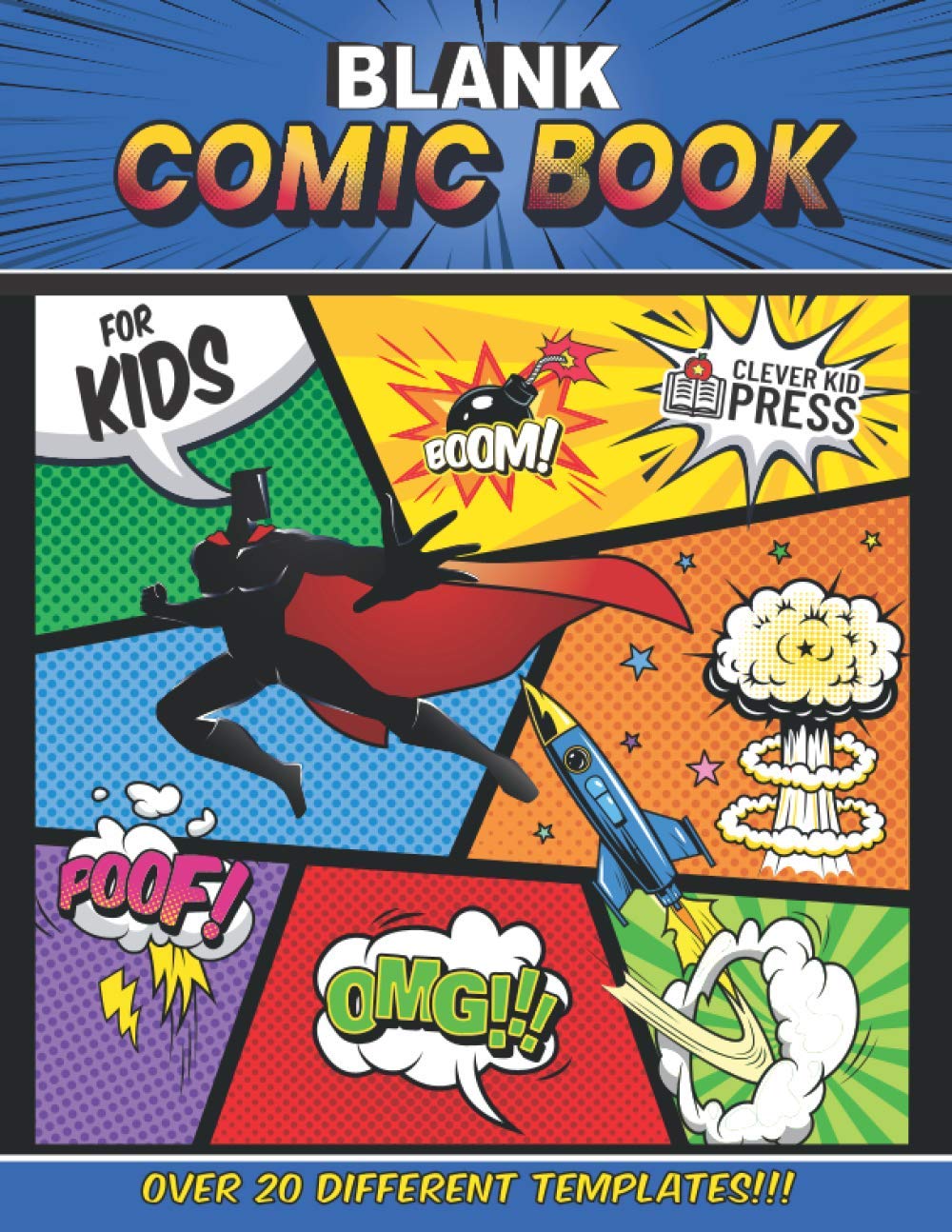Blank Comic Book for Kids: Draw your Own Comics | Blank Comic Sketchbook with a Variety of 20+ Templates/ Layouts | Create Your Own Comic Strips | DIY ... Cartoons Storyboard | Creative Gift for Kids