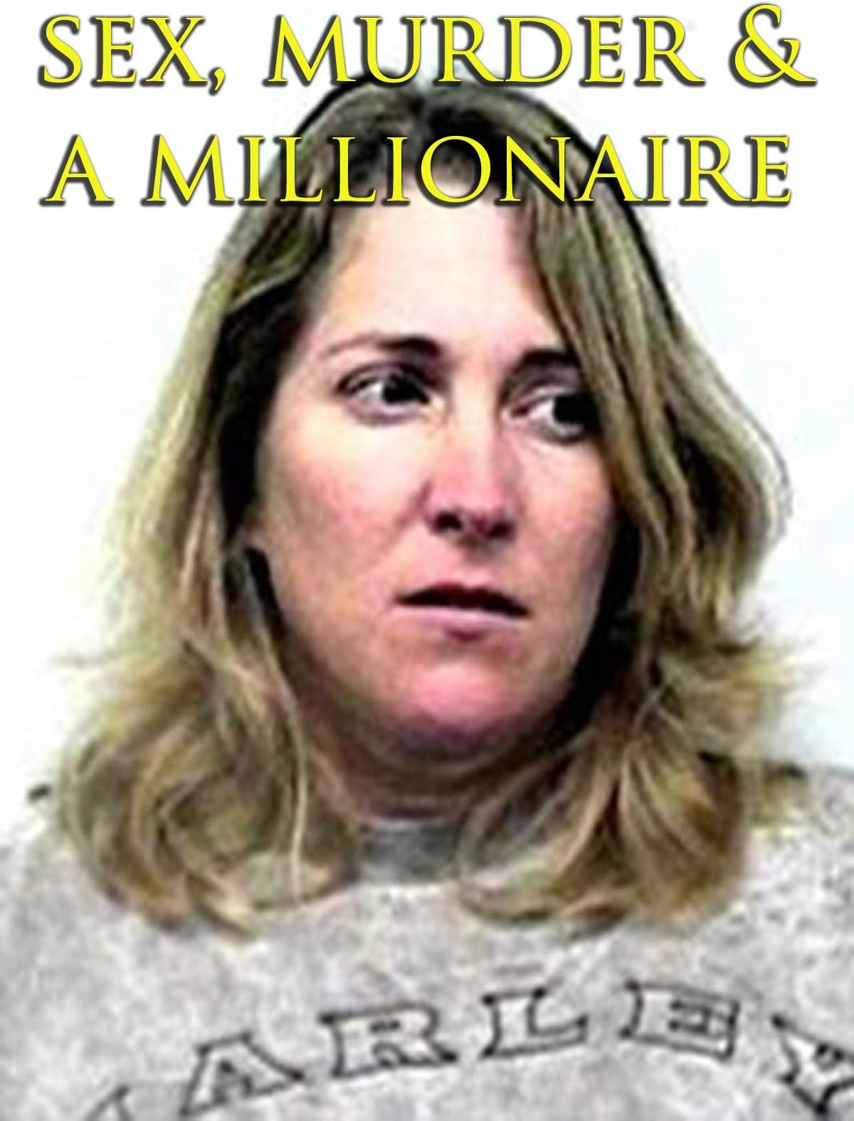 Sex, Murder & A Millionaire