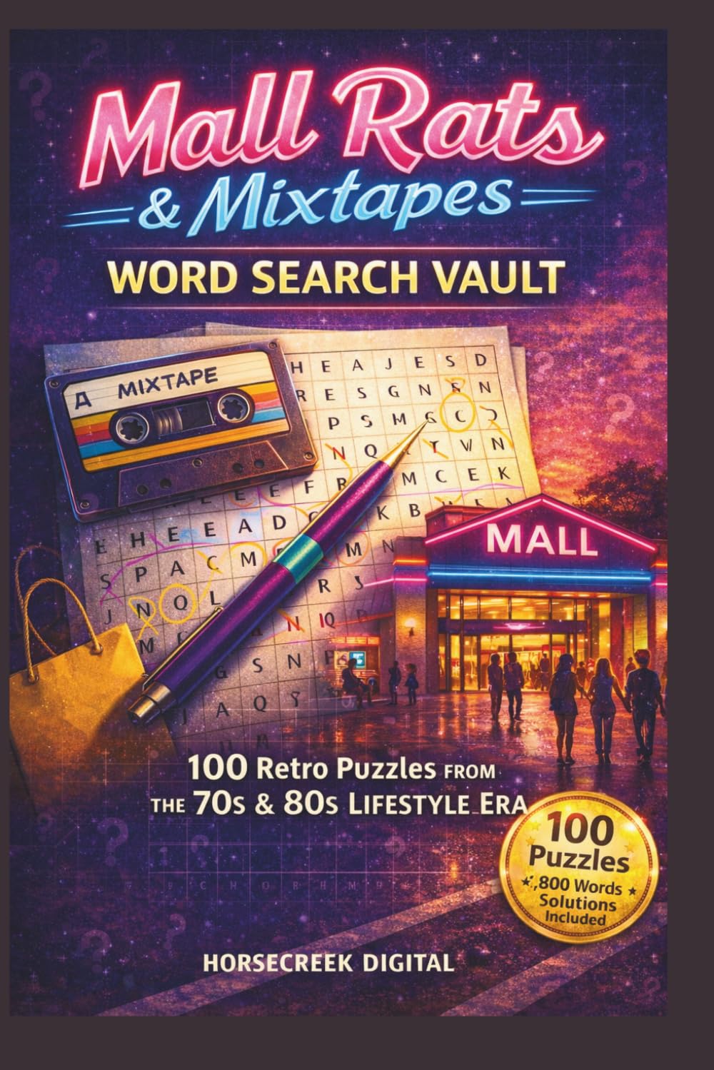 Mall Rats & Mixtapes Word Search Vault: 100 Retro Puzzles from the 70s & 80s Lifestyle Era