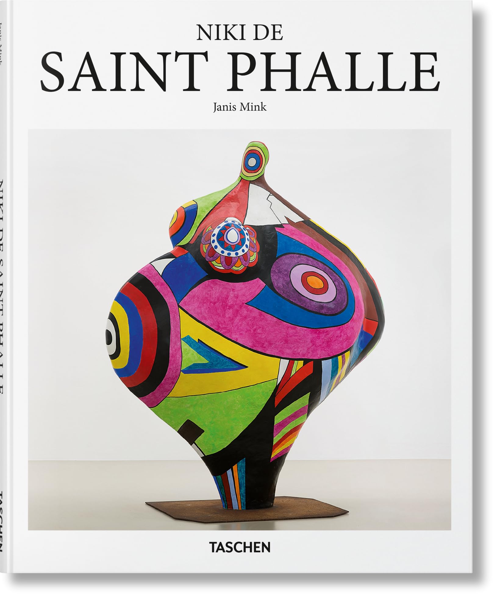 Niki de Saint Phalle: Rebelle et sauvage (Basic Art)