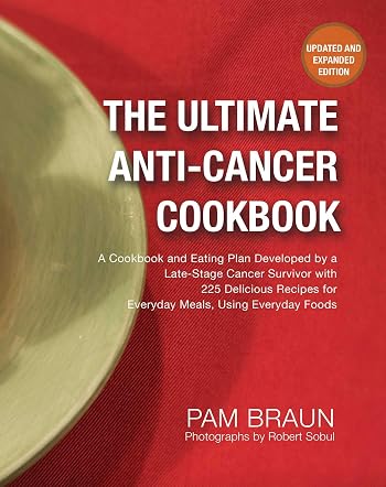 The Ultimate Anti-Cancer Cookbook