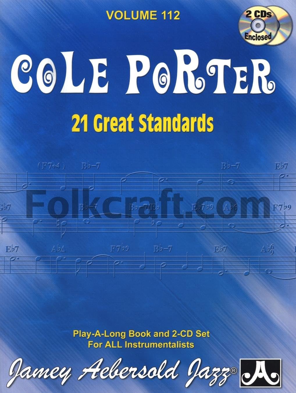 Volume 112: Cole Porter - 21 Great American Standards: 21 Great Standards (Jamey Aebersold Play-A-Long Series) Paperback – CD, 1 Jan. 2005