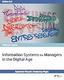 Information Systems for Managers in the Digital Age without Cases, Edition 5.0