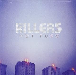 Hot Fuss - Killersザ・キラーズ