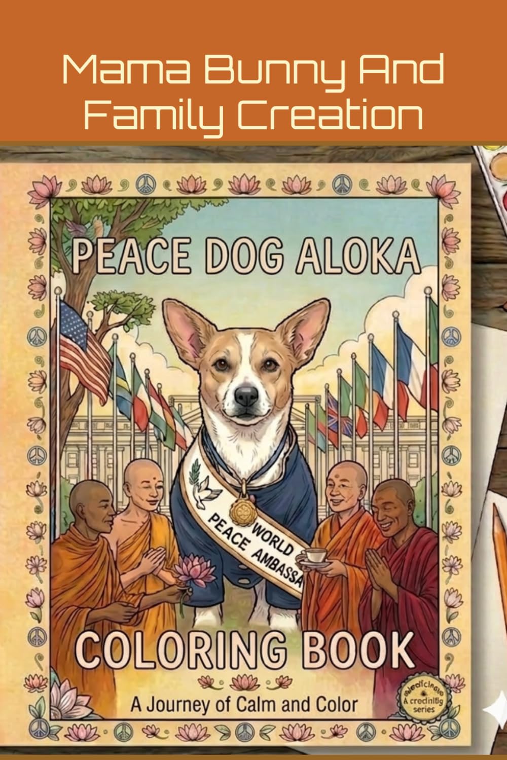Peace Dog Aloka Coloring Book: For Kids and Adults
