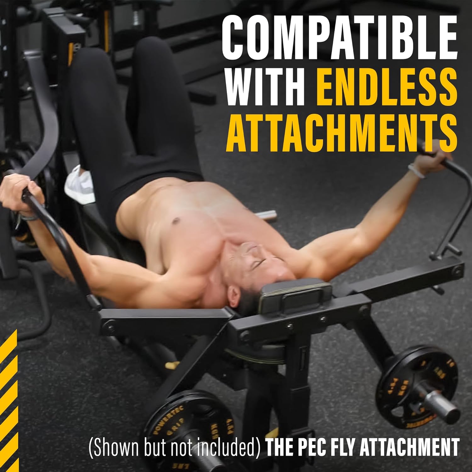 Graphic stating 'COMPATIBLE WITH ENDLESS ATTACHMENTS' showing a user on the bench with a Pec Fly attachment (not included).