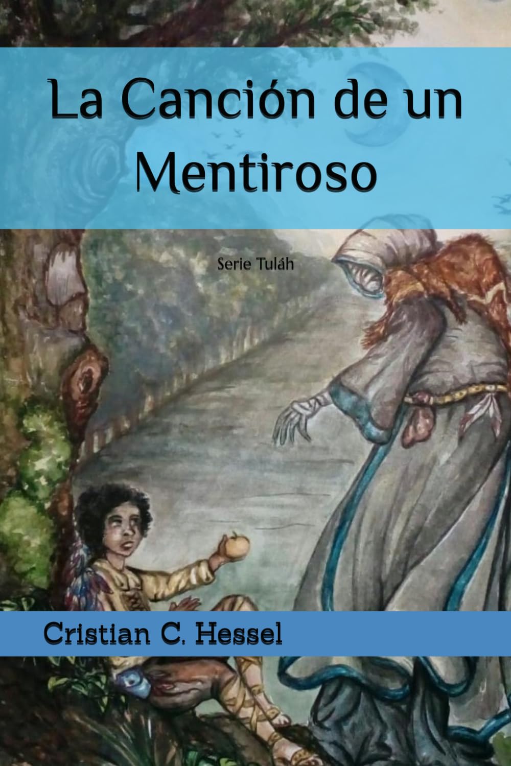 La Canción de un Mentiroso: Serie Tulah