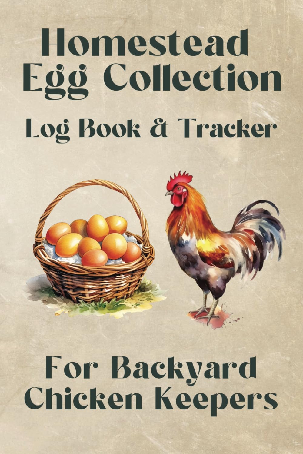 Independently published Homestead Egg Collection: Log Book & Tracker For Backyard Chicken Keepers. Egg collection organizer. Sustainable Living Gifts. Tracker and Journal Tracker. Keeping Chickens. Chicken Owner.