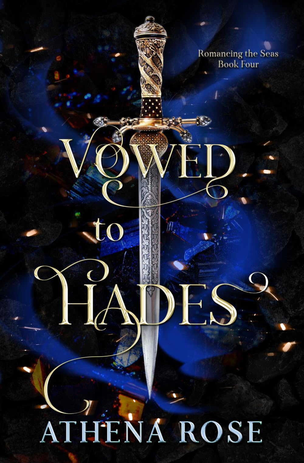 Vowed to Hades: A Hades and Persephone Dark Fairy Tale Romance: 4 (Romancing the Seas)