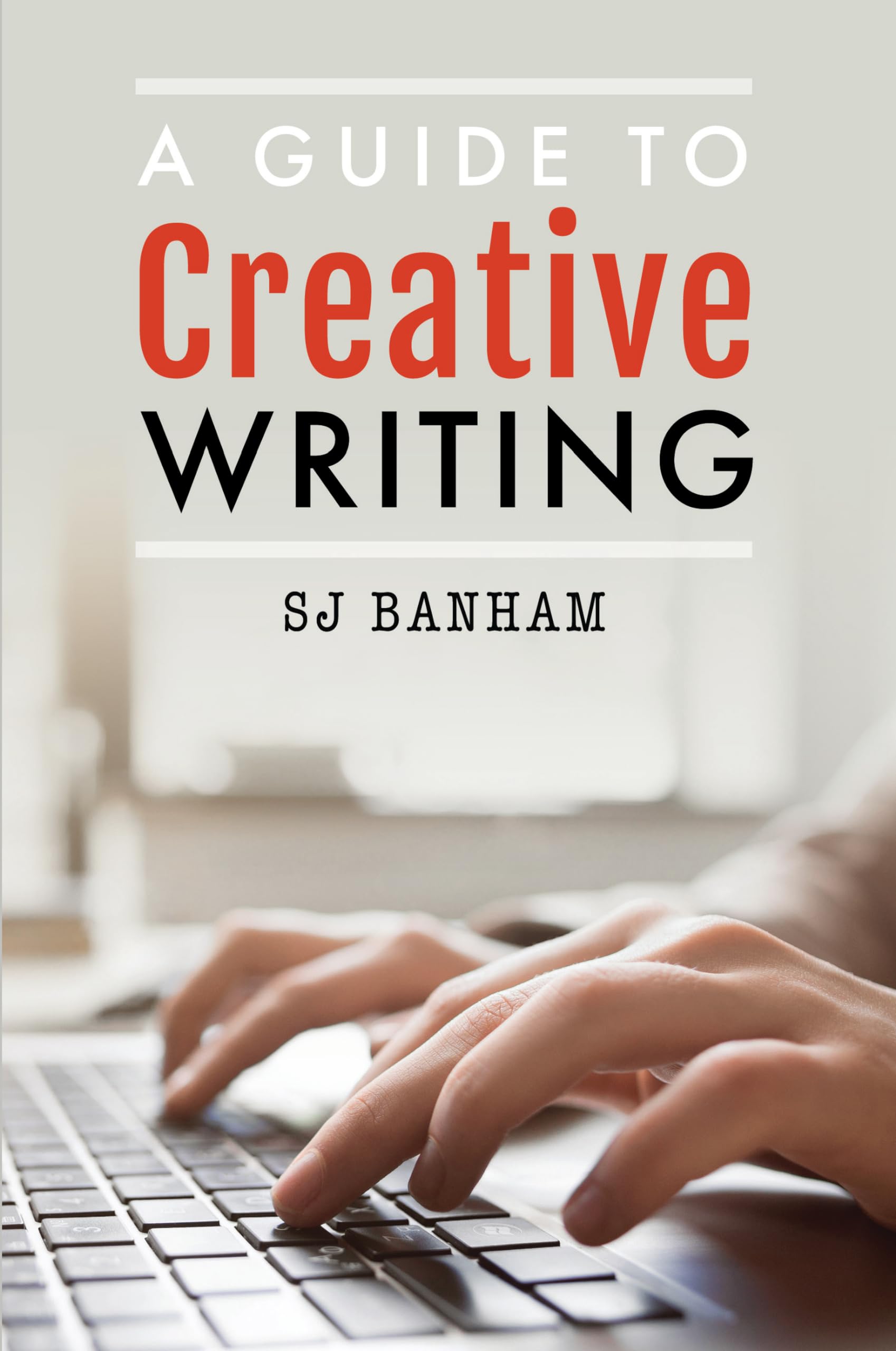 A Guide to Creative Writing.by Banham  New 9781399035149 Fast Free Shipping**
