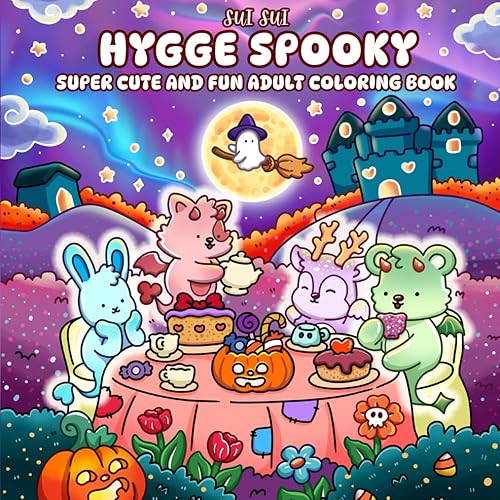 Hygge Spooky - Super Cute and Fun Adult Coloring Book: Featuring Adorable Animal Characters in Cozy, Fun Moments for Relaxation, Mindfulness and Stress Relief