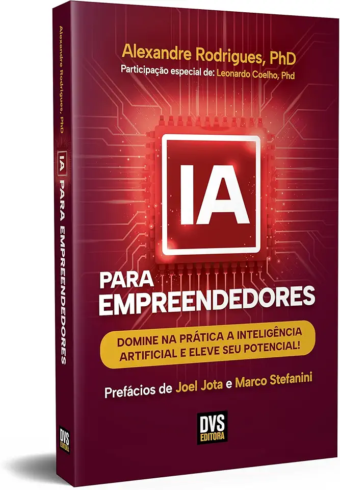 IA para Empreendedores: Domine na prática a inteligência artificial e eleve seu potencial!