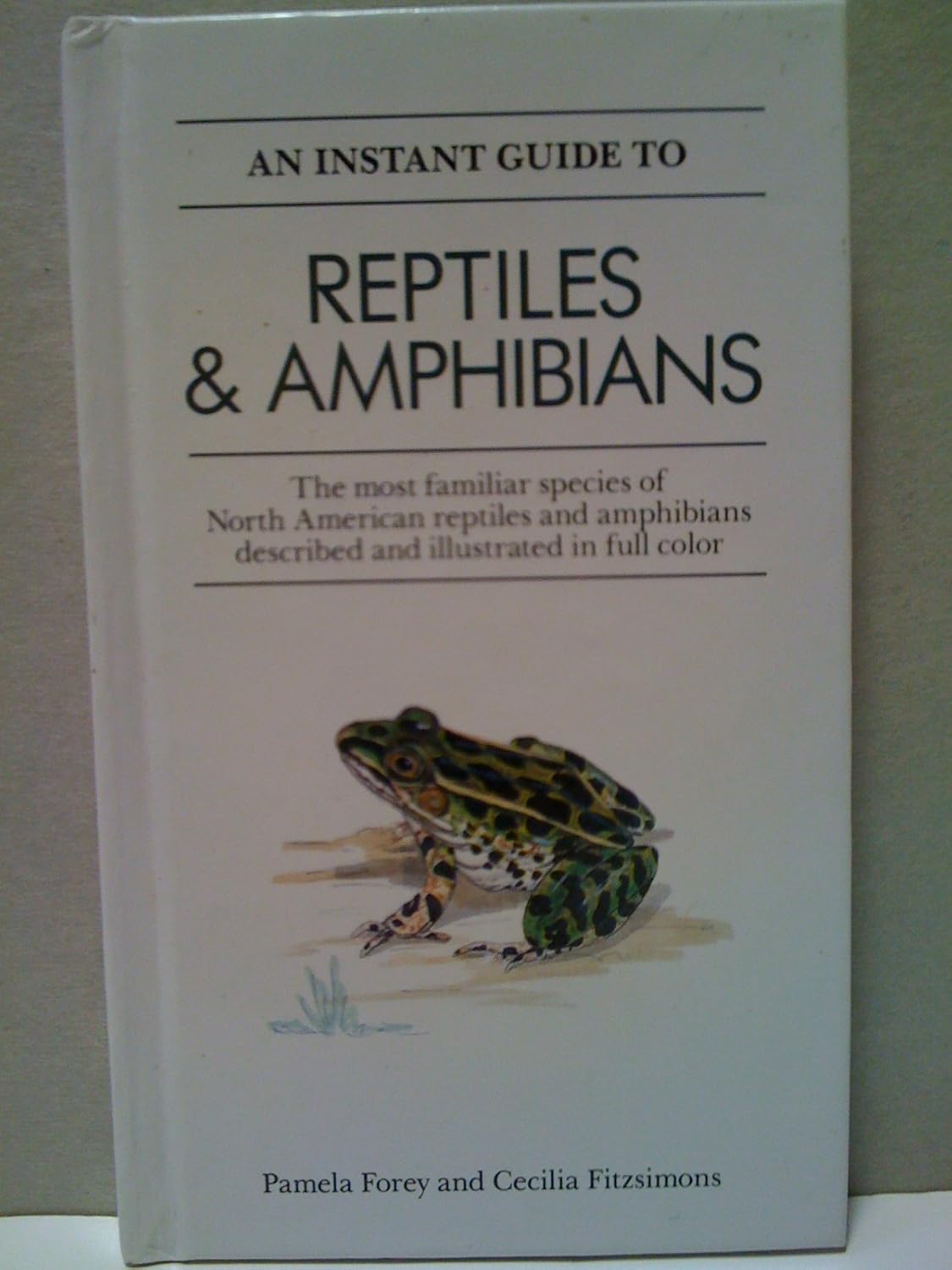 Instant Guide to Reptiles and Amphibians (Instant Guides (Random House))